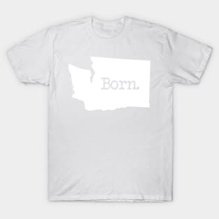 Washington Born WA T-Shirt